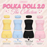 Polka Doll 2.0